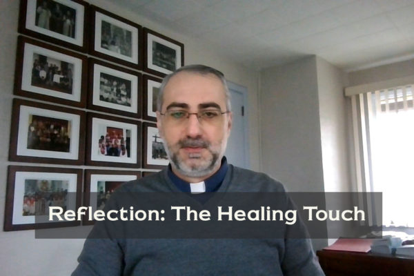 Reflection: The Healing Touch