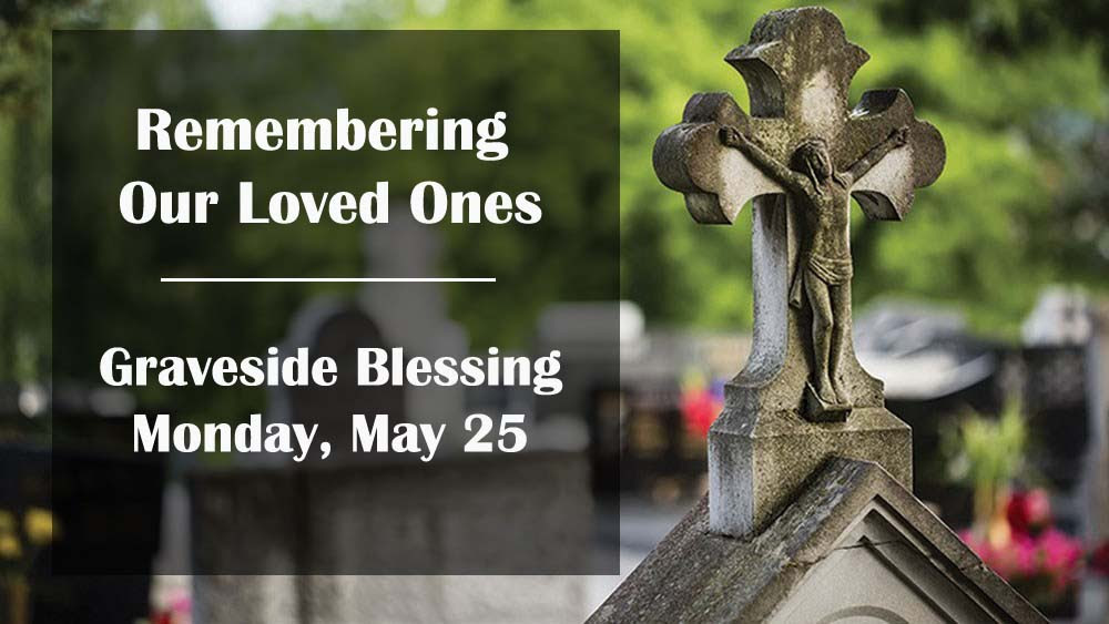 Memorial Day Graveside Blessing