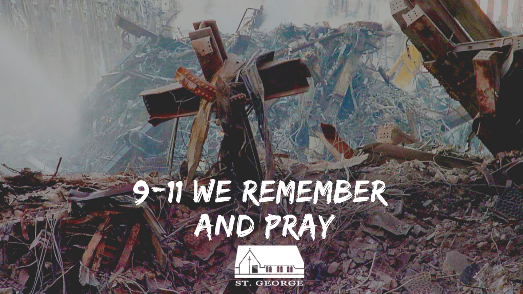 9/11 Reflection. Seeing Christ, 2 Corinthians 10:7