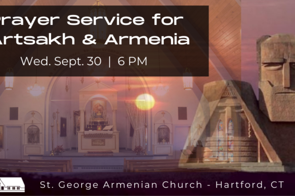 Prayer Service for Artsakh & Armenia