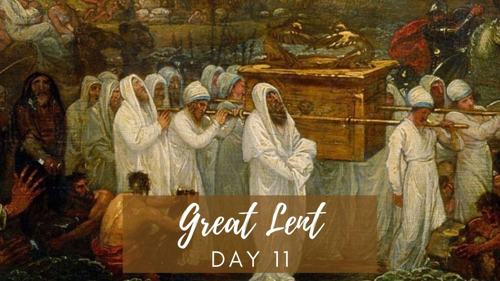 Great Lent Day 11