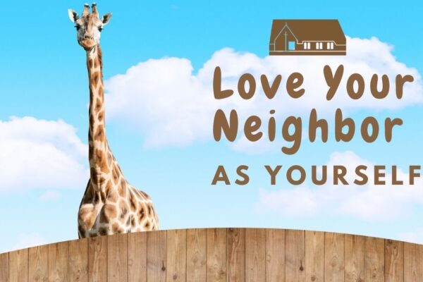 Love your neighbor