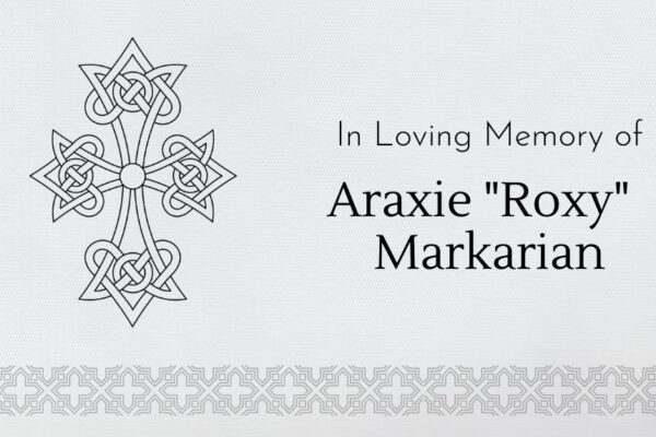 In Loving Memory of Roxy Markarian