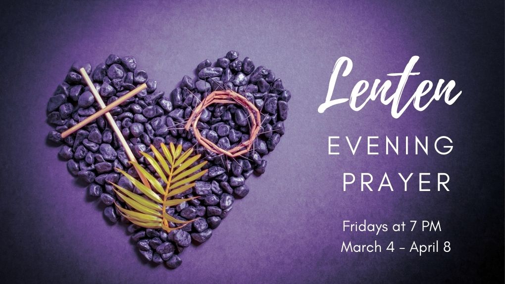 Lenten Evening Prayer
