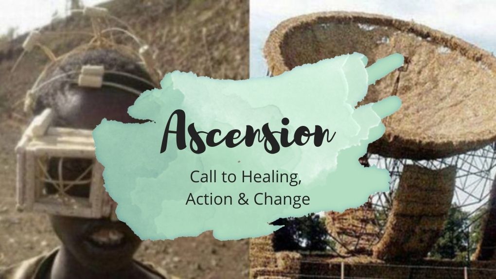 Ascension: Call to Healing, Action and Change